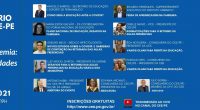 I SEMINÁRIO NACIONAL DO CEE-PE: EDUCACÃO NA PANDEMIA – DESAFIOS E POSSIBILIDADES 30 DE SETEMBRO DE 2021 15H ÀS 18H           TRANSMISSÃO AO VIVO PELO CANAL DO YOUTUBE CEE-PE     GARANTA JÁ […]